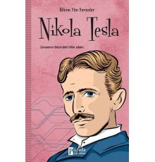 Bilime Yön Verenler: Nikola Tesla