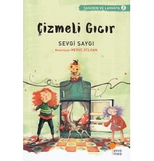Yasemin ve Lavanta 02 - Çizmeli Gıcır