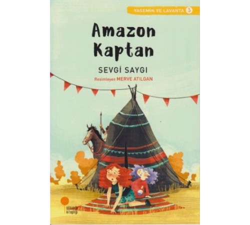 Yasemin ve Lavanta 03 - Amazon Kaptan Yasemin ve Lavanta 03 - Amazon Kaptan