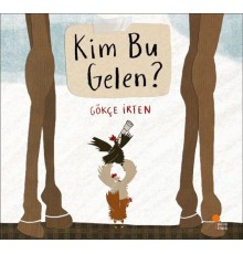 Kim Bu Gelen?