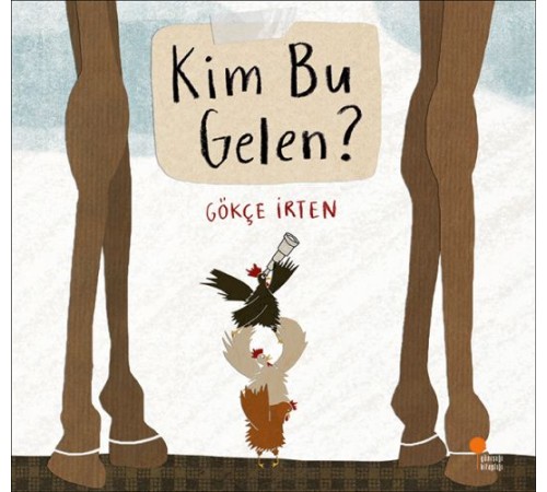 Kim Bu Gelen? Kim Bu Gelen?