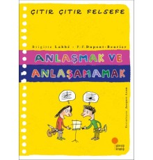 Çıtır Çıtır Felsefe 30 - Anlaşmak ve Anlaşamamak