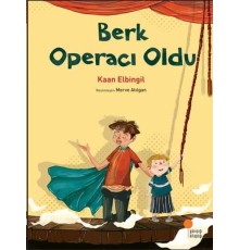 Berk Operacı Oldu