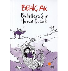 Bulutlara Şiir Yazan Çocuk