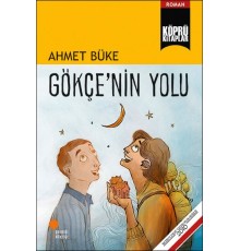 Gökçe’nin Yolu