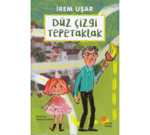 Düz Çizgi Tepetaklak Düz Çizgi Tepetaklak