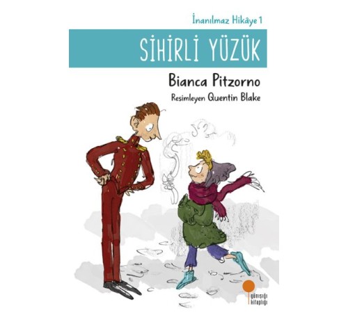 Sihirli Yüzük - İnanılmaz Hikayeler 1 Sihirli Yüzük - İnanılmaz Hikayeler 1