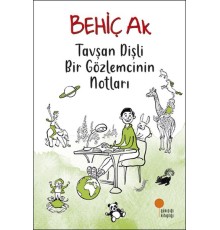 Tavşan Dişli Bir Gözlemcinin Notları