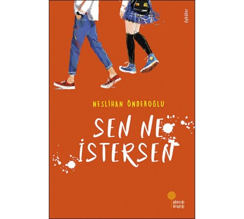 Sen Ne İstersen Sen Ne İstersen