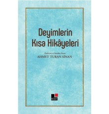 Deyimlerin Kısa Hikayeleri