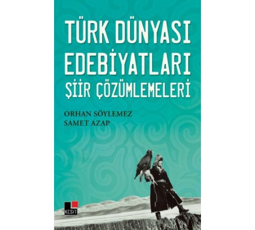 Türk Dünyası Edebiyatları Şiir Çözümlemeleri