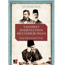 Tanzimat Edebiyatı’nda Milli Kimlik İnşası