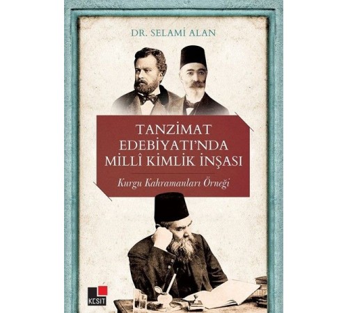 Tanzimat Edebiyatı’nda Milli Kimlik İnşası