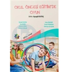 Okul Öncesi Eğitimde Oyun (Ayşegül Ulutaş)