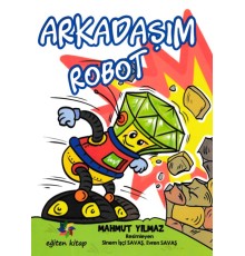 Arkadaşım Robot