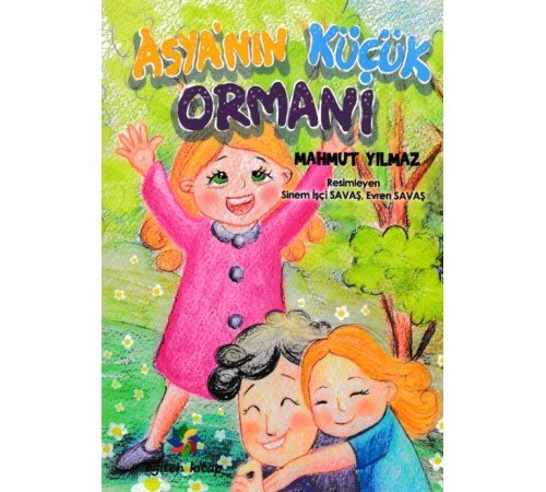 Asya'nın Küçük Ormanı Asya'nın Küçük Ormanı