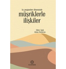 Hz Peygamber Döneminde Müşriklerle İlişkiler