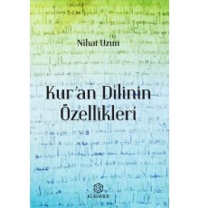 Kuran Dilinin Özellikleri