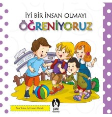 İyi Bir İnsan Olmayı Öğreniyoruz