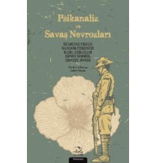 Psikanaliz ve Savaş Nevrozları