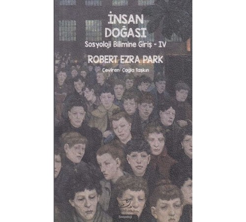 İnsan Doğası - Sosyoloji Bilimine Giriş 4 İnsan Doğası - Sosyoloji Bilimine Giriş 4