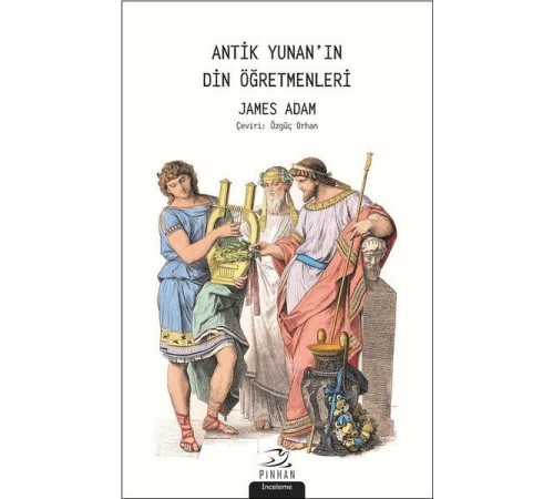 Antik Yunan'ın Din Öğretmenleri