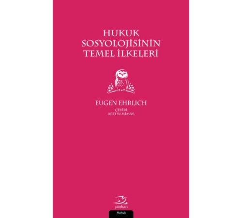 Hukuk Sosyolojisinin Temel İlkeleri