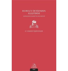 Kurucu İktidarın Eleştirisi