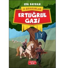 İz Bırakanlar - Ertuğrul Gazi