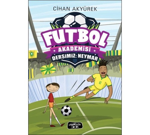 Futbol Akademisi - Dersimiz: Neymar