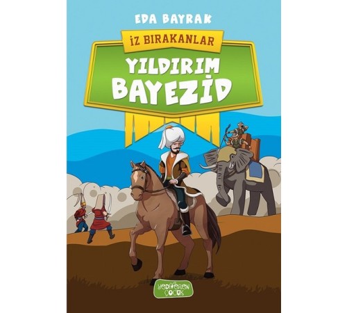 Yıldırım Bayezid-İz Bırakanlar
