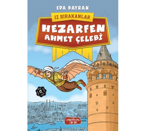 İz Bırakanlar - Hezarfen Ahmet Çelebi