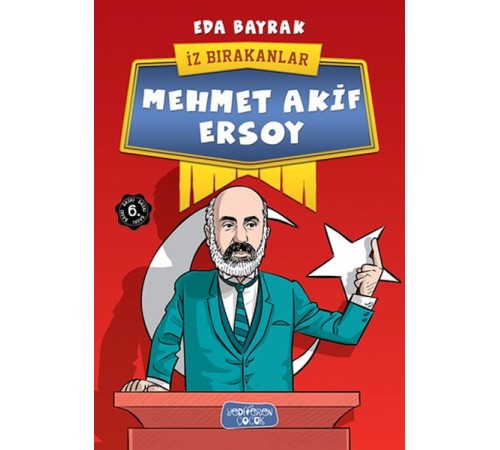 Mehmet Akif Ersoy - İz Bırakanlar