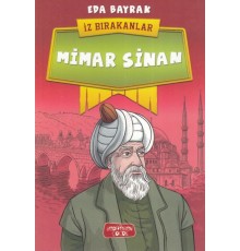 Mimar Sinan - İz Bırakanlar