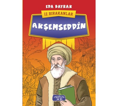 Akşemseddin - İz Bırakanlar