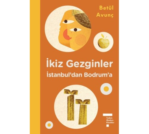 İkiz Gezginler İstanbul'dan Bodrum'a (Ciltli) İkiz Gezginler İstanbul'dan Bodrum'a (Ciltli)