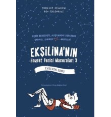 Ekşilina'nın Hayret Verici Maceraları 3 : Evrenin Sonu