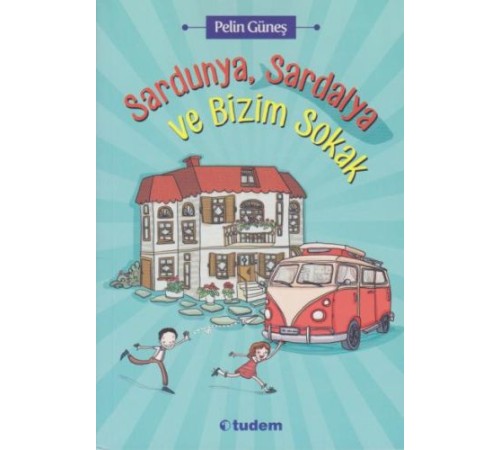Sardunya, Sardalya ve Bizim Sokak Sardunya, Sardalya ve Bizim Sokak