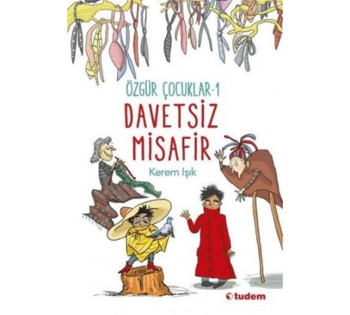 Davetsiz Misafir - Özgür Çocuk 1