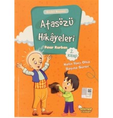 Atasözü Hikayeleri - Kelin İlacı Olsa Başına Sürer