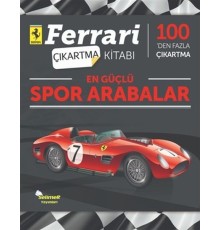 En Güçlü Spor Arabalar - Ferrari Çıkartma Kitabı