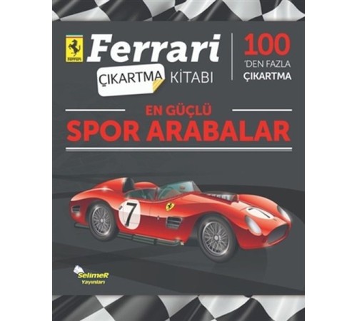 En Güçlü Spor Arabalar - Ferrari Çıkartma Kitabı En Güçlü Spor Arabalar - Ferrari Çıkartma Kitabı