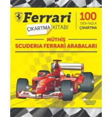 Müthiş Scuderia Ferrari Arabaları - Ferrari Çıkartma Kitabı
