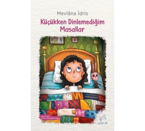 Küçükken Dinlemediğim Masallar