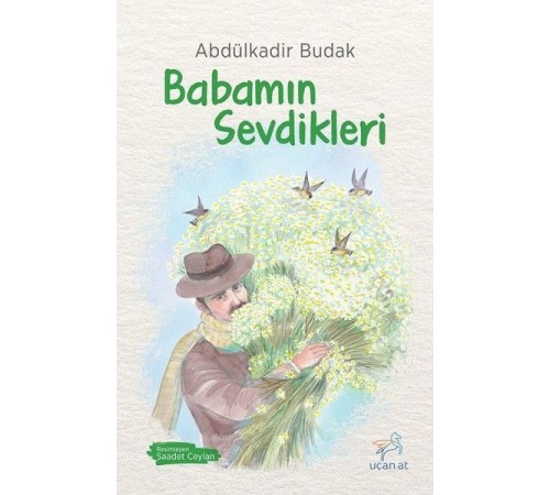 Babamın Sevdikleri Babamın Sevdikleri