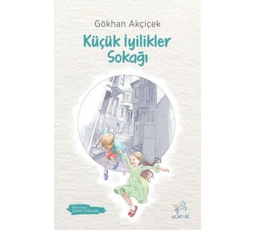 Küçük İyilikler Sokağı