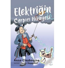 Elektriğin Çarpıcı Hikayesi