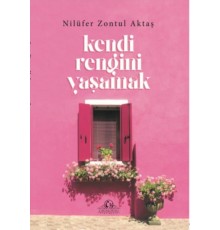 Kendi Rengini Yaşamak