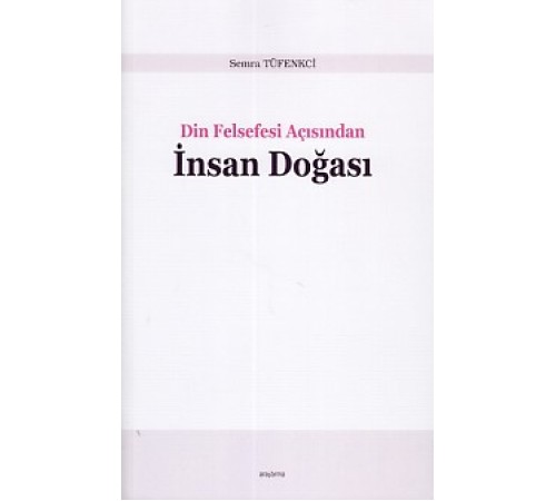 Din Felsefesi Açısından İnsan Doğası