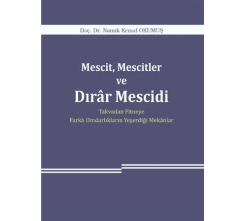 Mescit, Mescitler ve Dırar Mescidi